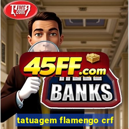 tatuagem flamengo crf